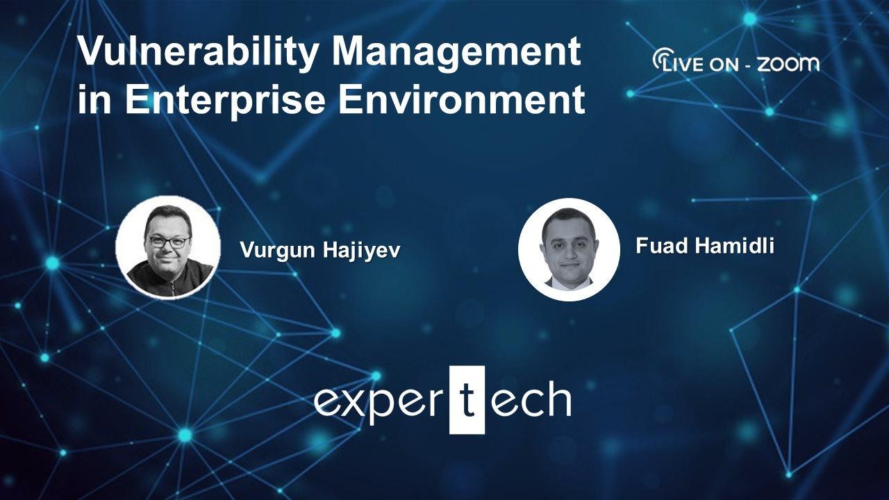 Vulnerability Management in Enterprise Environment